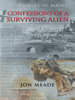 Confessions of a Surviving Alien: A Memoir of a Life Defined by One Word—Vietnam