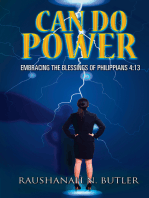 Can Do Power: Embracing the Blessings of Philippians 4:13