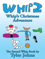 Whip 2: Whip’S Christmas Adventure