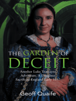 The Gardenof Deceit: Another Luke Tremayne Adventure a Daughter Sacrificed England Early 1657