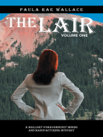 The Lair: A Mallory O’Shaughnessy Mining and Manufacturing Mystery: Volume One