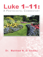 Luke 1–11:: A Pentecostal Commentary