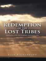 Redemption of the Lost Tribes: Preparing for the Coming Messianic Age
