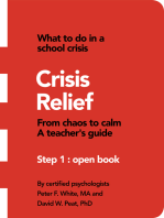 Crisis Relief: From Chaos to Calm a Teacher's Guide