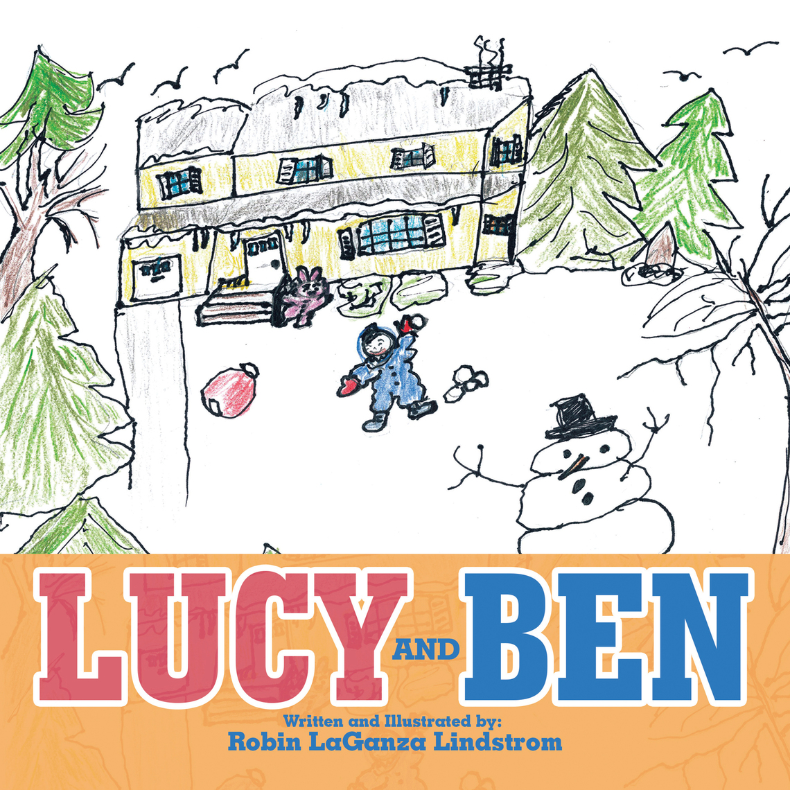 Lucy and Ben by Robin LaGanza Lindstrom (Ebook) - Read free for 30 days