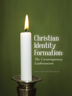 Christian Identity Formation: The Contemporary Lutheranism
