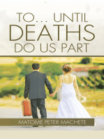To . . . Until Deaths Do Us Part
