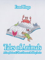 Tales of Animals: A Compilation of 7 Short Character Building Stories