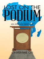 Lost on the Podium: An African Dialogue