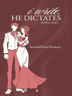 I Write, He Dictates-A Love Story