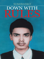 Down with Rules