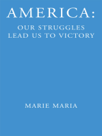 America: Our Struggles Lead Us to Victory