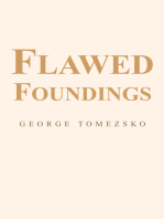 Flawed Foundings