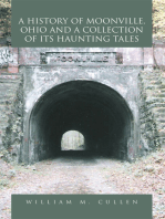 A History of Moonville, Ohio and a Collection of Its Haunting Tales