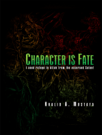 Character Is Fate: I Seek Refuge in Allah from the Accursed Satan!