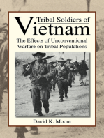 Tribal Soldiers of Vietnam: The Effects of Unconventional Warfare on Tribal Populations