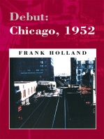 Debut: Chicago, 1952