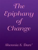 The Epiphany of Change