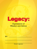 Legacy: Expressions of Wisdom and Advice