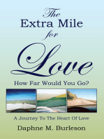 The Extra Mile for Love: How Far Would You Go?