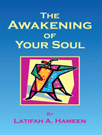The Awakening of Your Soul