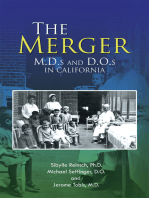 The Merger: M.D.S and D.O.S in California