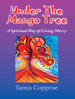 Under the Mango Tree: A Spiritual Way of Living Merry