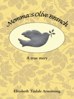 Momma's Olive Branch: A True Story