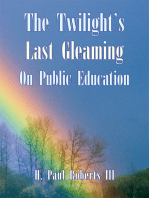 The Twilight's Last Gleaming on Public Education