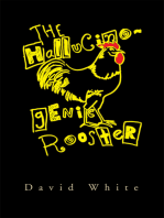 The Hallucinogenic Rooster