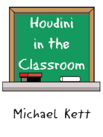 Houdini in the Classroom