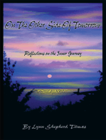 On the Other Side of Tomorrow: Reflections on the Inner Journey- the Quest for Wholeness