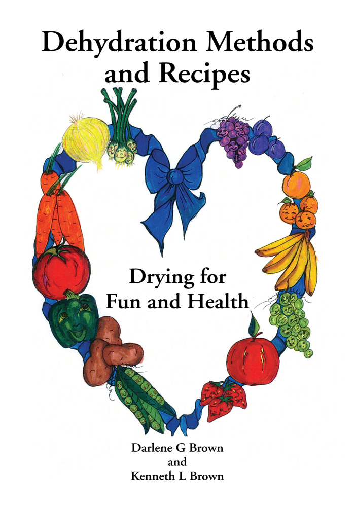 Drying for Fun and Health by Darlen G. Brown, Kenneth L. Brown (Ebook ...