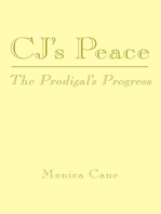 Cj's Peace: The Prodigal's Progress