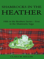 Shamrocks in the Heather: Fifth in the Brothers Series - First in the Shamrocks Saga