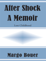 After Shock - a Memoir: Lost Childhood