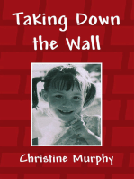 Taking Down the Wall