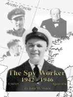 The Spy Worker: 1942 – 1946