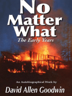 No Matter What: The Early Years   (Volume One)