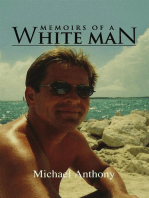 Memoirs of a White Man