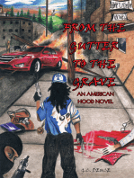 From the Gutter to the Grave: An American Hood Novel