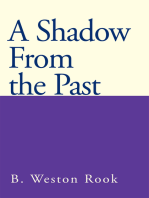 A Shadow from the Past