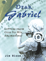 Dear Gabriel: Letters from God to His Archangel