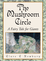 The Mushroom Circle: A Fairy Tale for Giants