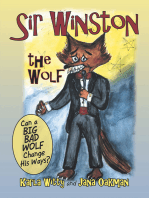 Sir Winston the Wolf: Can a Big Bad Wolf Change His Ways?