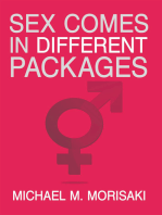 Sex Comes in Different Packages: Sex Comes in Different Packages