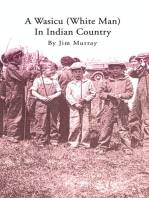 A Wasicu (White Man) in Indian Country
