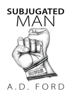 Subjugated Man
