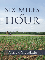 Six Miles Per Hour