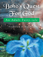 Boho’S Quest for God: An Adult Fairy-Tale
